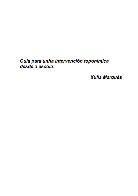Guía para unha intervención toponímica desde a escola