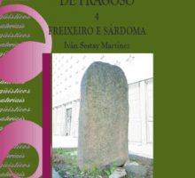 Toponimia do Val do Fragoso 4. Freixeiro e Sárdoma